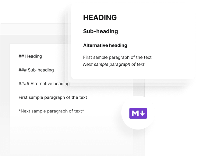 In the one box there's a normal text with headers, paragraphs. In the other box there's the same content but written in markdown